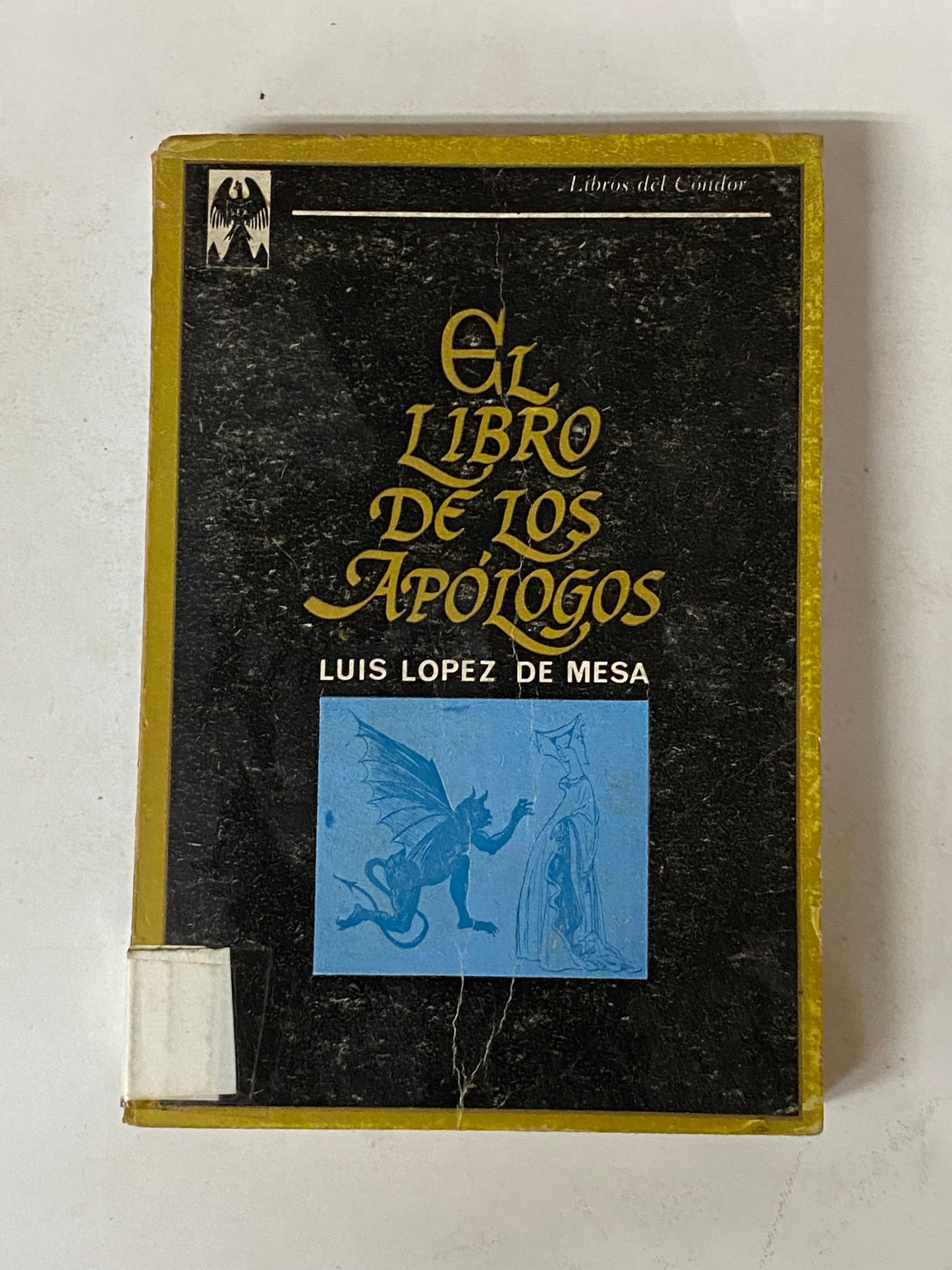 EL LIBRO DE LOS PROLOGOS- LUIS LOPEZ DE MESA