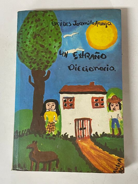 UN EXTRAÑO DICCIONARIO- EUCIDES JARAMILLO ARANGO