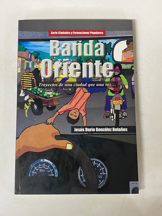 BANDA ORIENTE- JESUS DARIO GONZALES BOLAÑOS