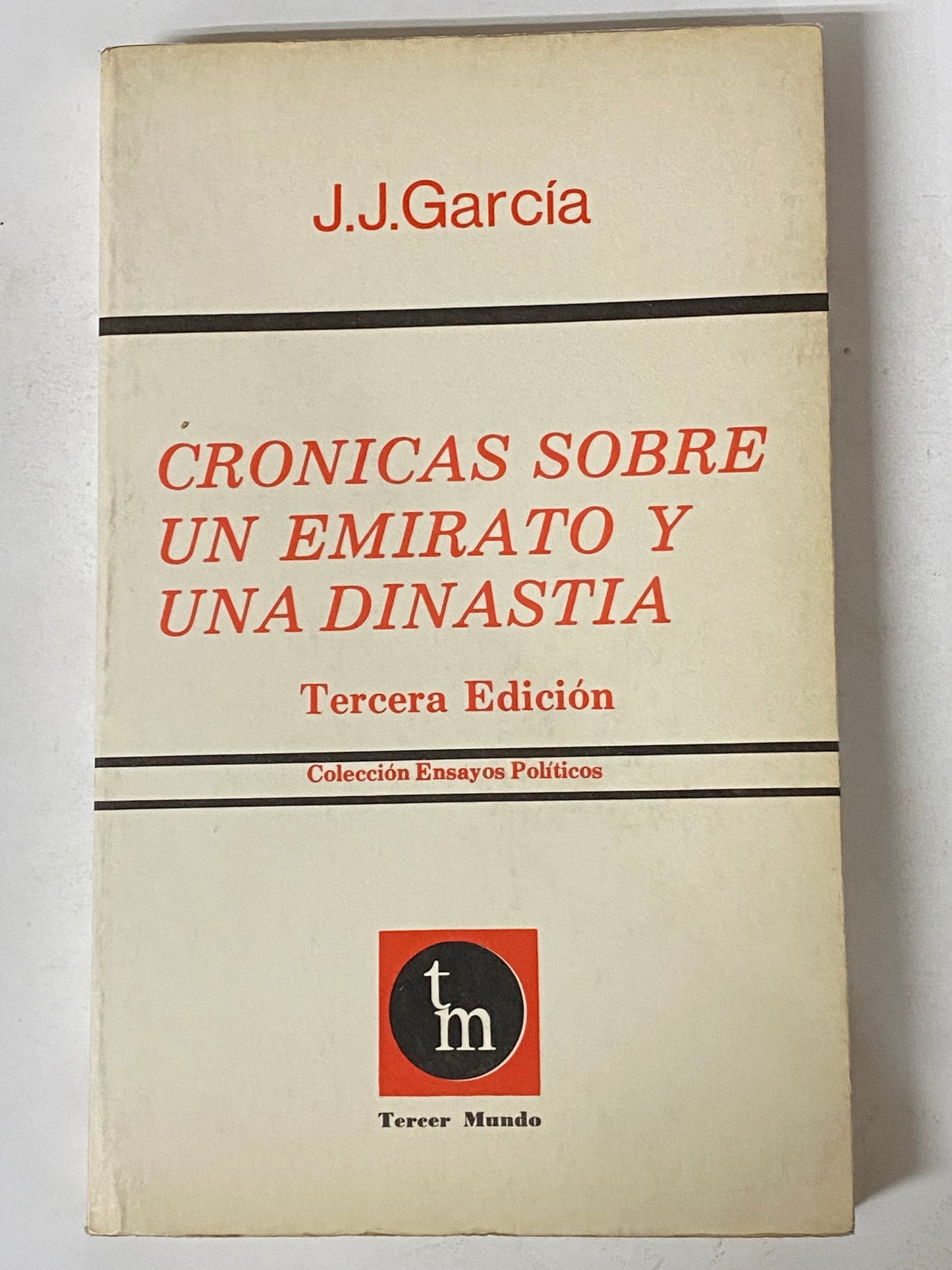 CRONICAS SOBRE UN EMIRATO Y UNA DINASTRA J.J. GARCIA