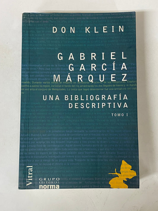 GABRIEL GARCIA MARQUEZ UNA BIBLIOGRAFIA DESCRIPTIVA- 2 TOMOS- DON KLEIN