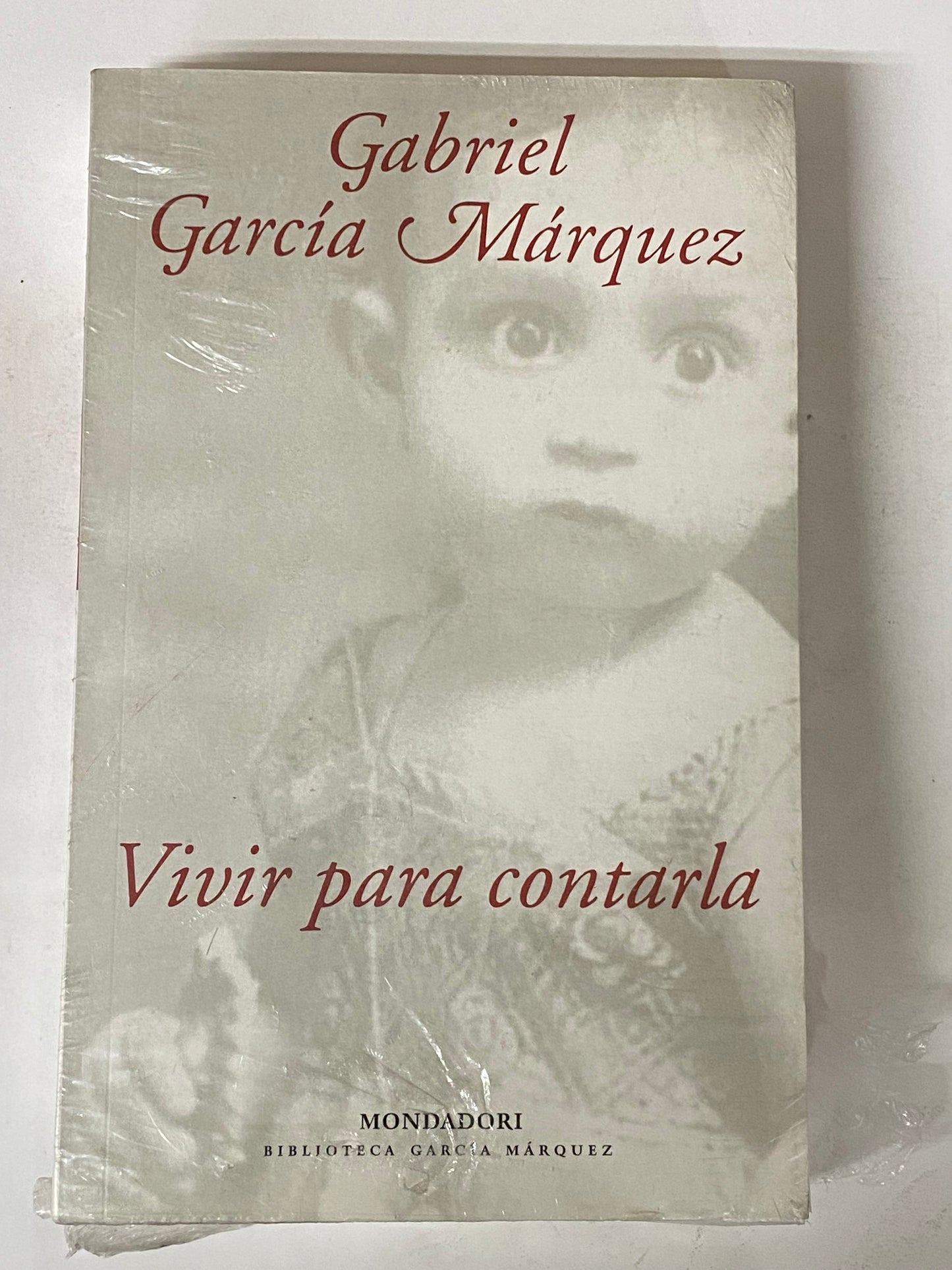 VIVIR PARA CONTARLA- GABRIEL GARCIA MARQUEZ