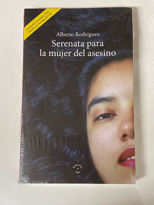 SERENATA PARA LA MUJER DEL ASESINO- ALBERTO RODRIGUEZ