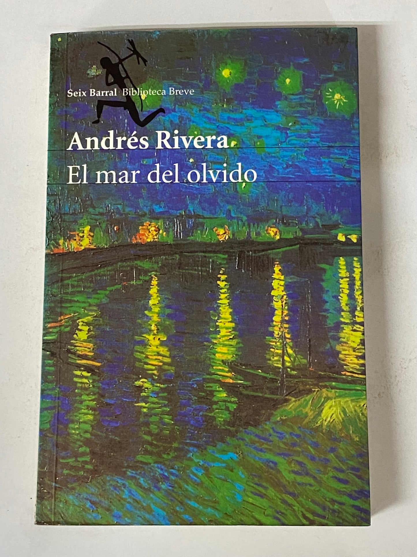 EL MAR DEL OLVIDO- ANDRES RIVERA