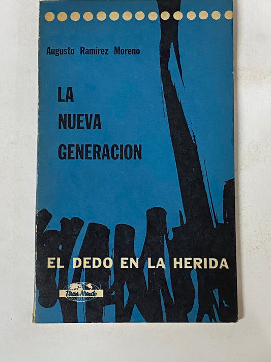 LA NUEVA GENERACION- AUGUSTO RAMIREZ MORENO