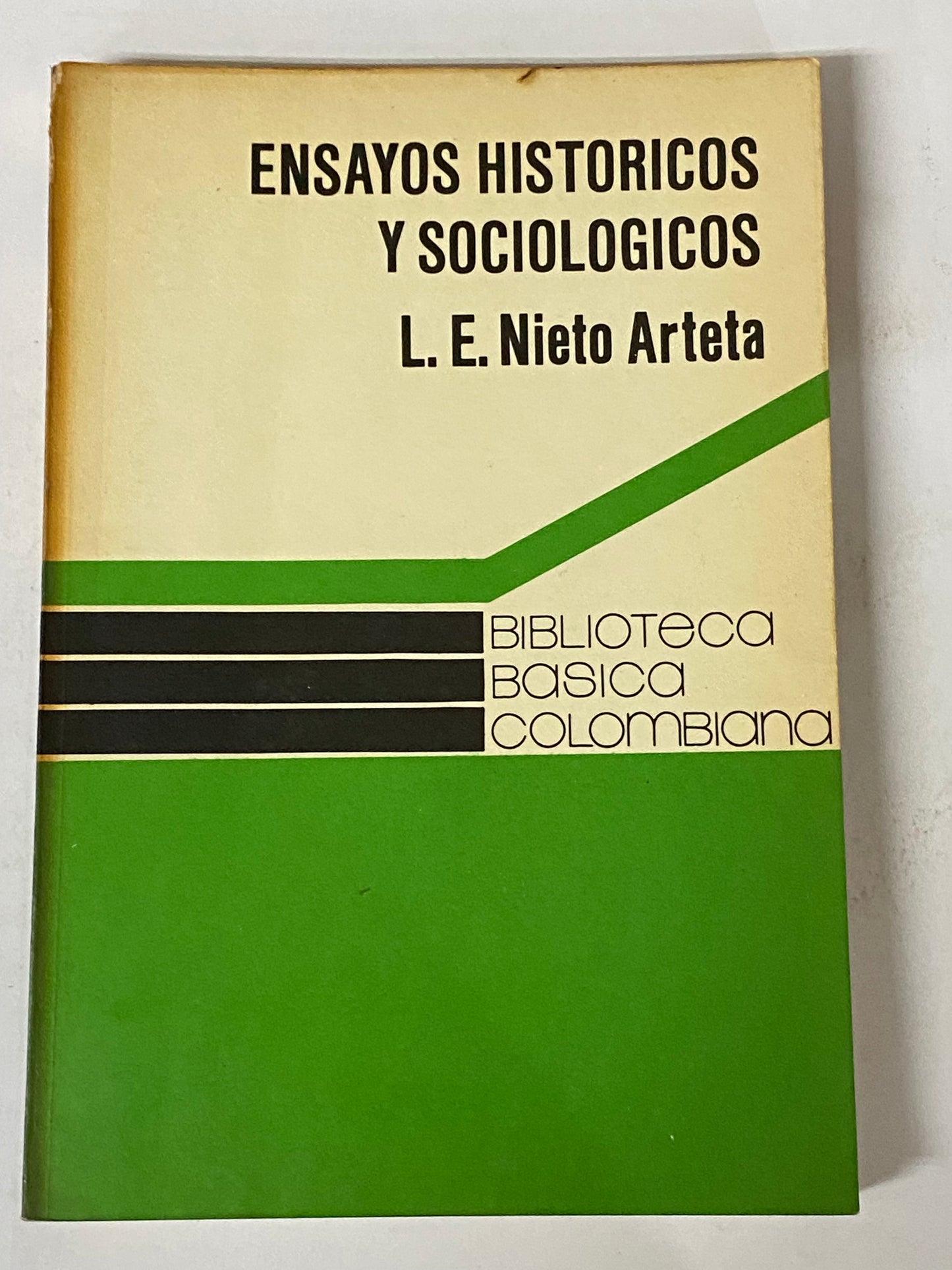 ENSAYOS HISTORICOS Y SOCIOLOGICOS- L.E. NIETO ARTETA