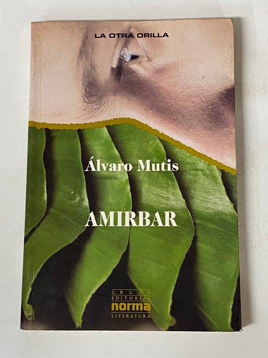 AMIRBAR- ALVARO MUTIS