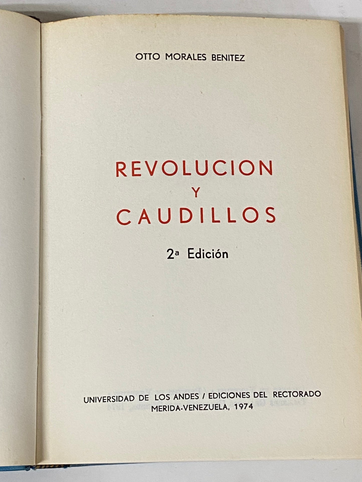 REVOLUCION Y CAUDILLOS- OTTO MORALES BENITEZ