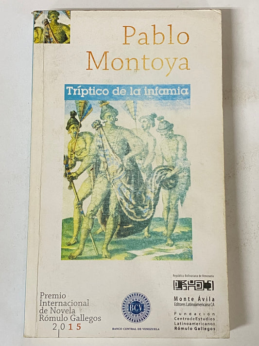 TRIPTICO DE LA INFAMIA- PABLO MONTOYA