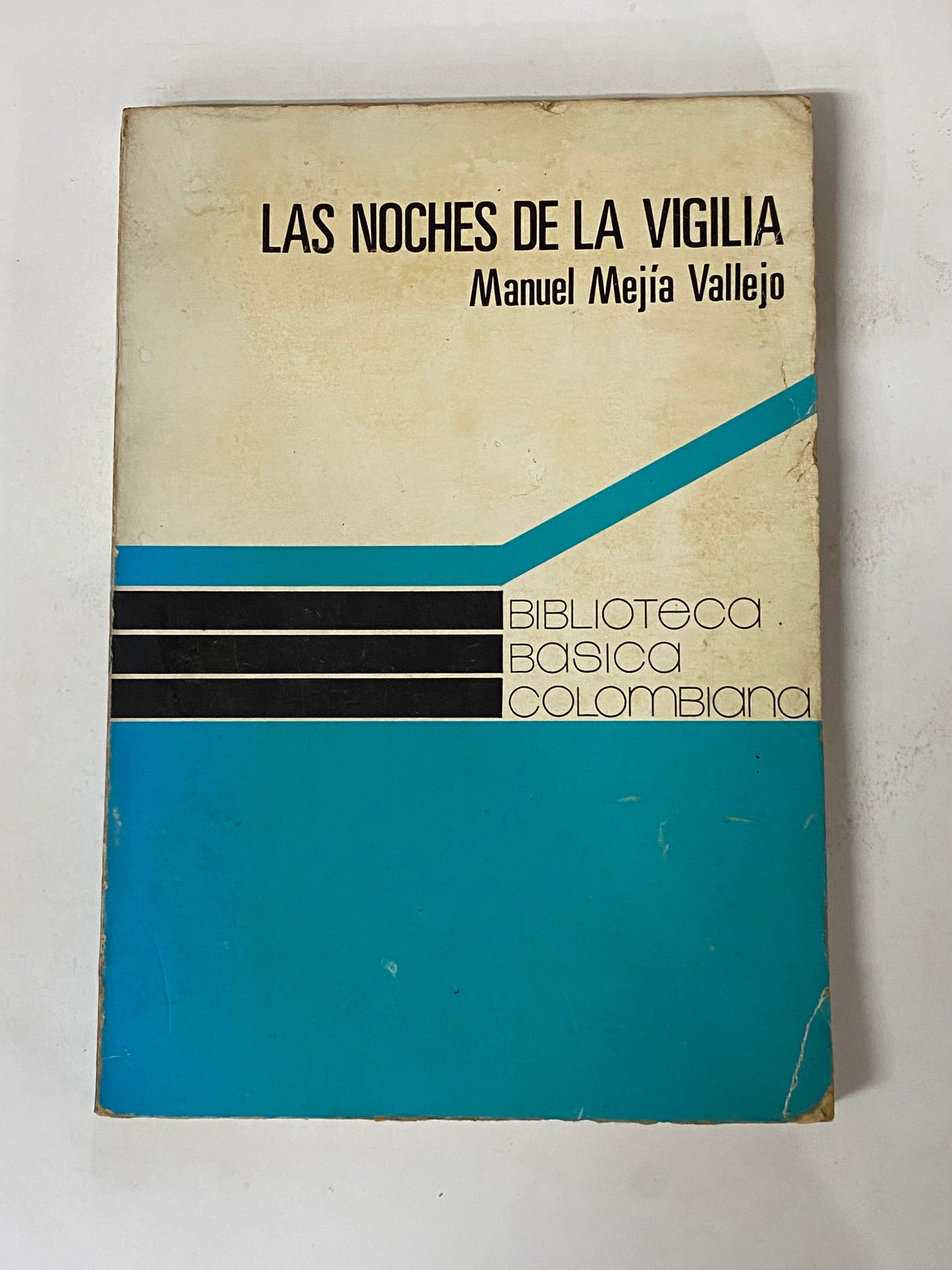 LAS NOCHES DE LA VIGILIA- MANUEL MEJIA VALLEJO