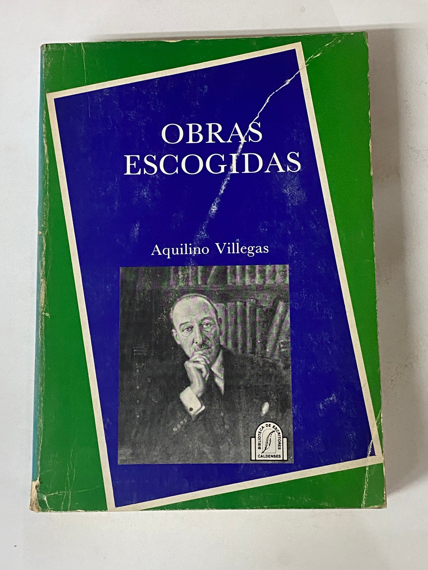 OBRAS ESCOGIDAS- AQUILINO VILLEGAS