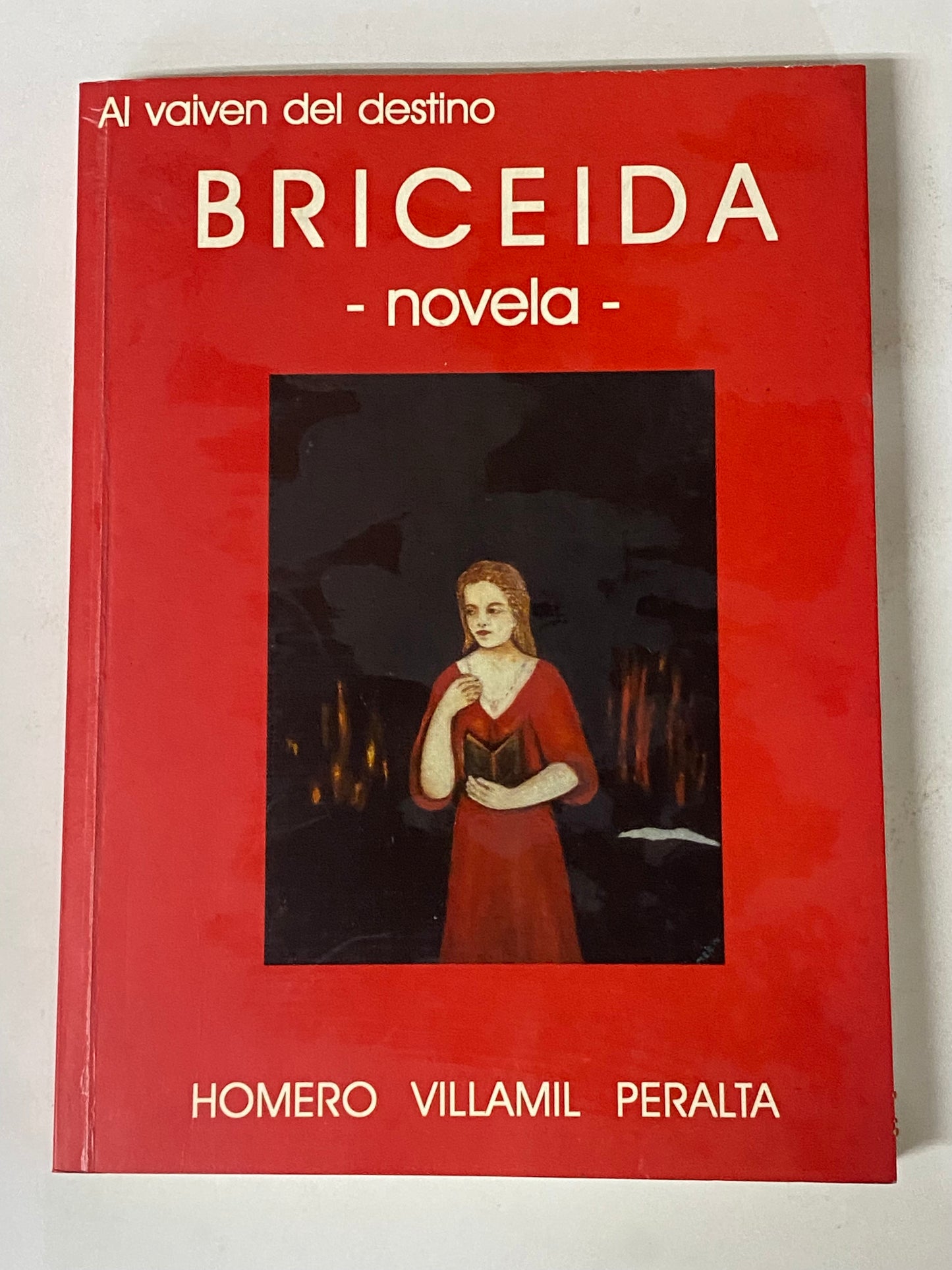 AL VAIVEN DEL DESTINO BRICEIDA- HOMERO VILLAMIL PERALTA