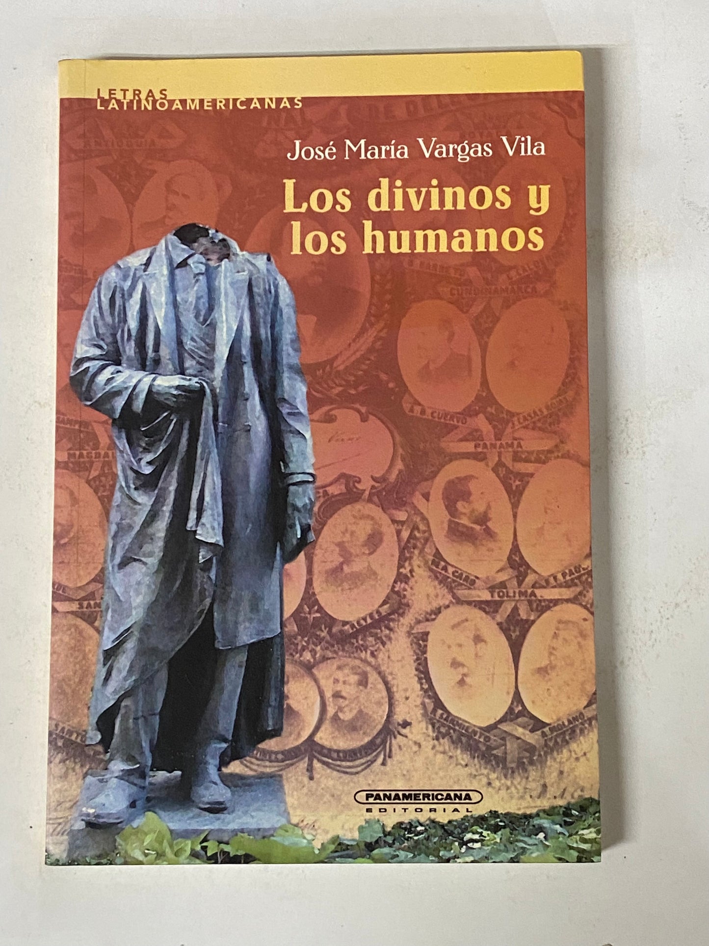 LOS DIVINOS Y LOS HUMANOS- JOSE MARIA VARGAS VILA