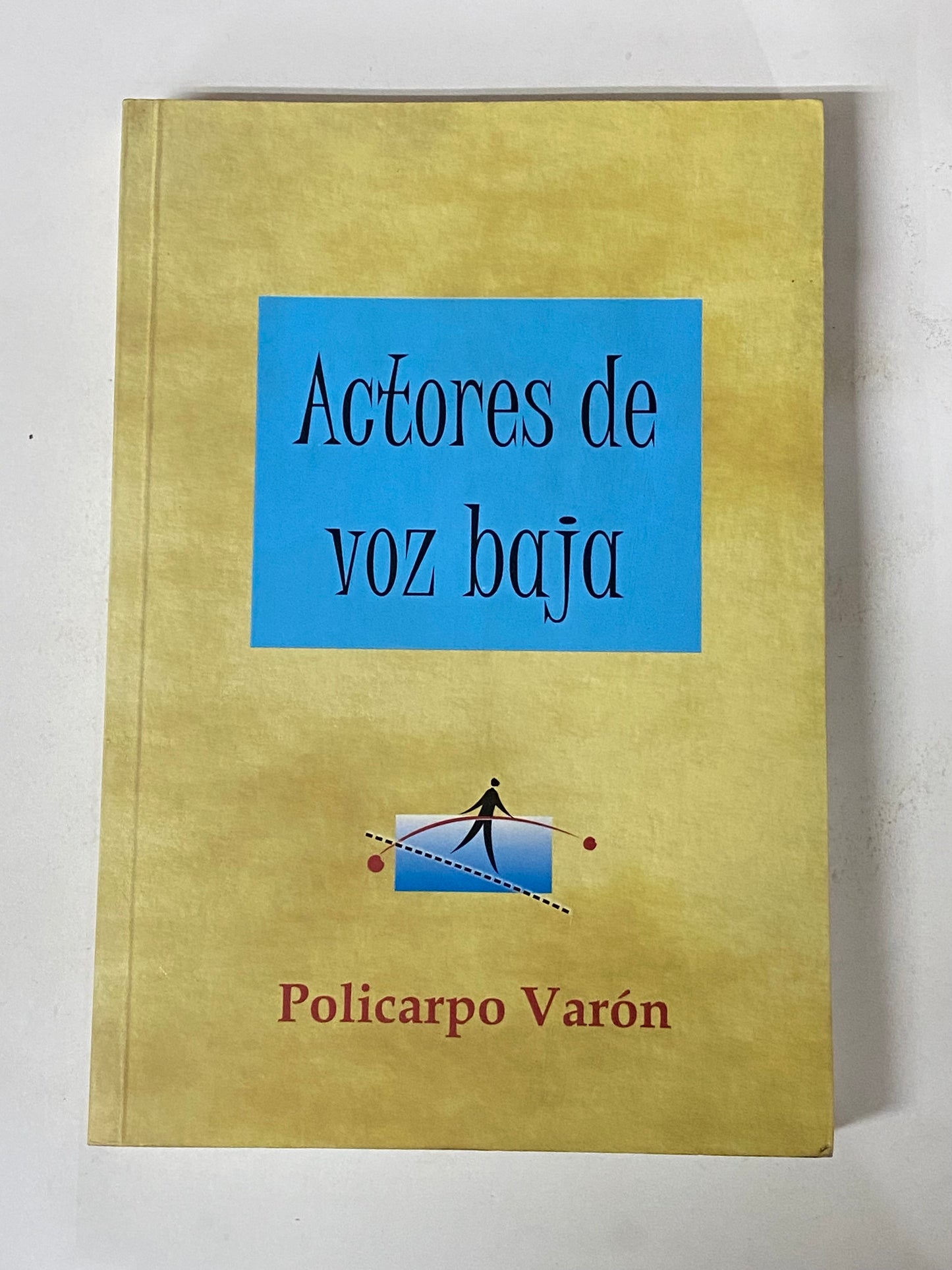 ACTORES DE VOZ BAJA- POLICARPO VARON