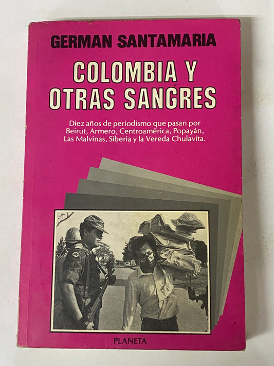 COLOMBIA Y OTRAS SANGRES- GERMAN SANTAMARIA