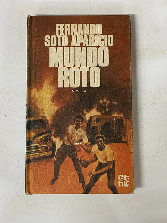 MUNDO ROTO- FERNANDO SOTO APARICIO