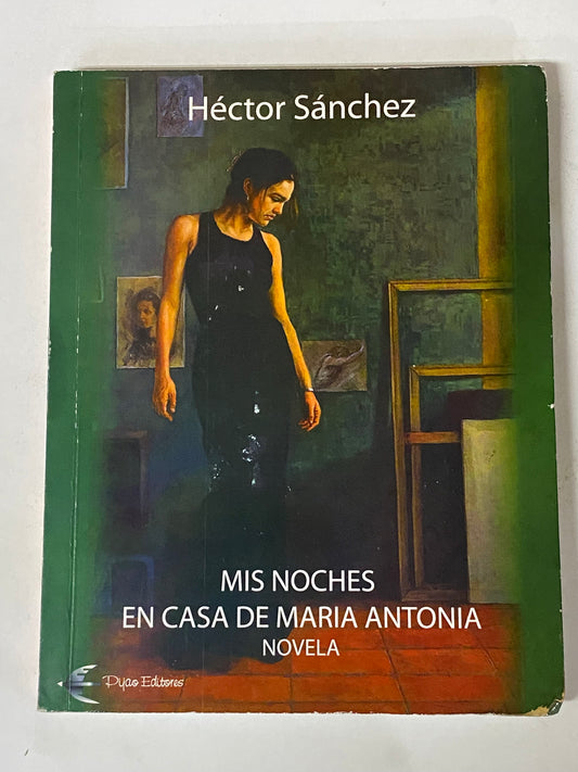 MIS NOCHES EN CASA DE MARIA ANTONIA- HECTOR SANCHEZ