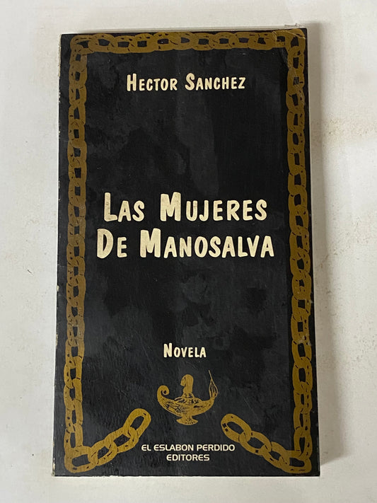 LAS MUJERES DE MANOSALVA- HECTOR SANCHEZ