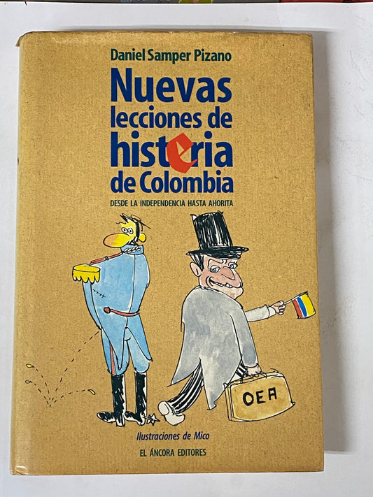 NUEVAS LECCIONES DE HISTORIA DE COLOMBIA- DANIEL SAMPER PIZANO