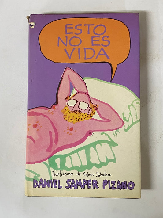 ESTO NO ES VIDA- DANIEL SAMPER PIZANO