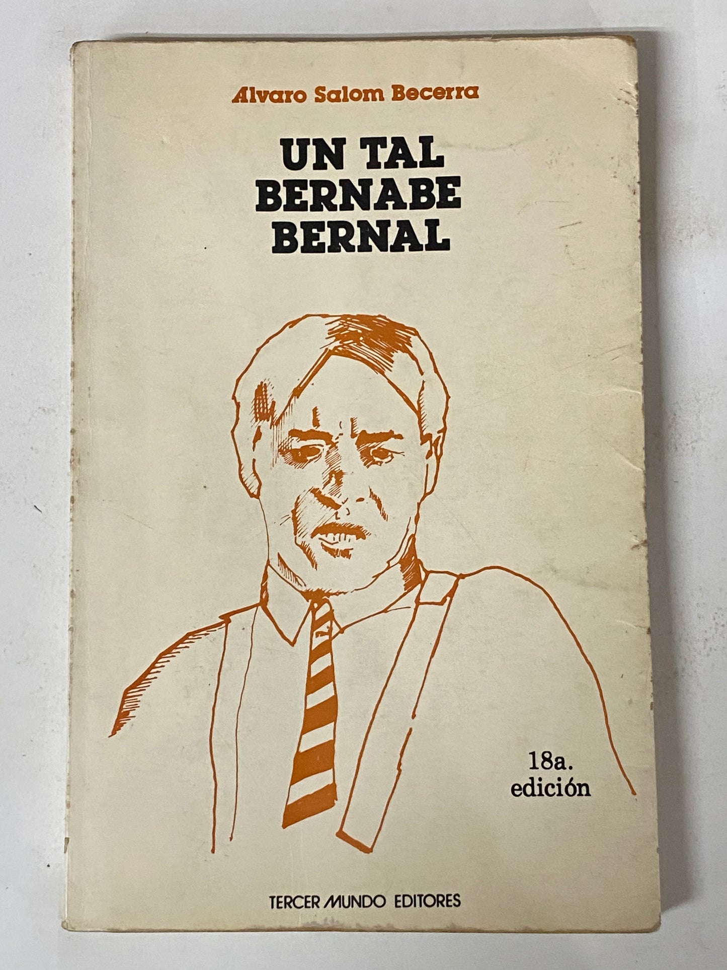 UN TAL BERNABE BERNAL- ALVARO SALOM BECERRA