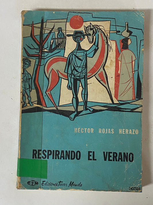 RESPIRANDO EL VERANO- HECTOR ROJAS HERRAZO