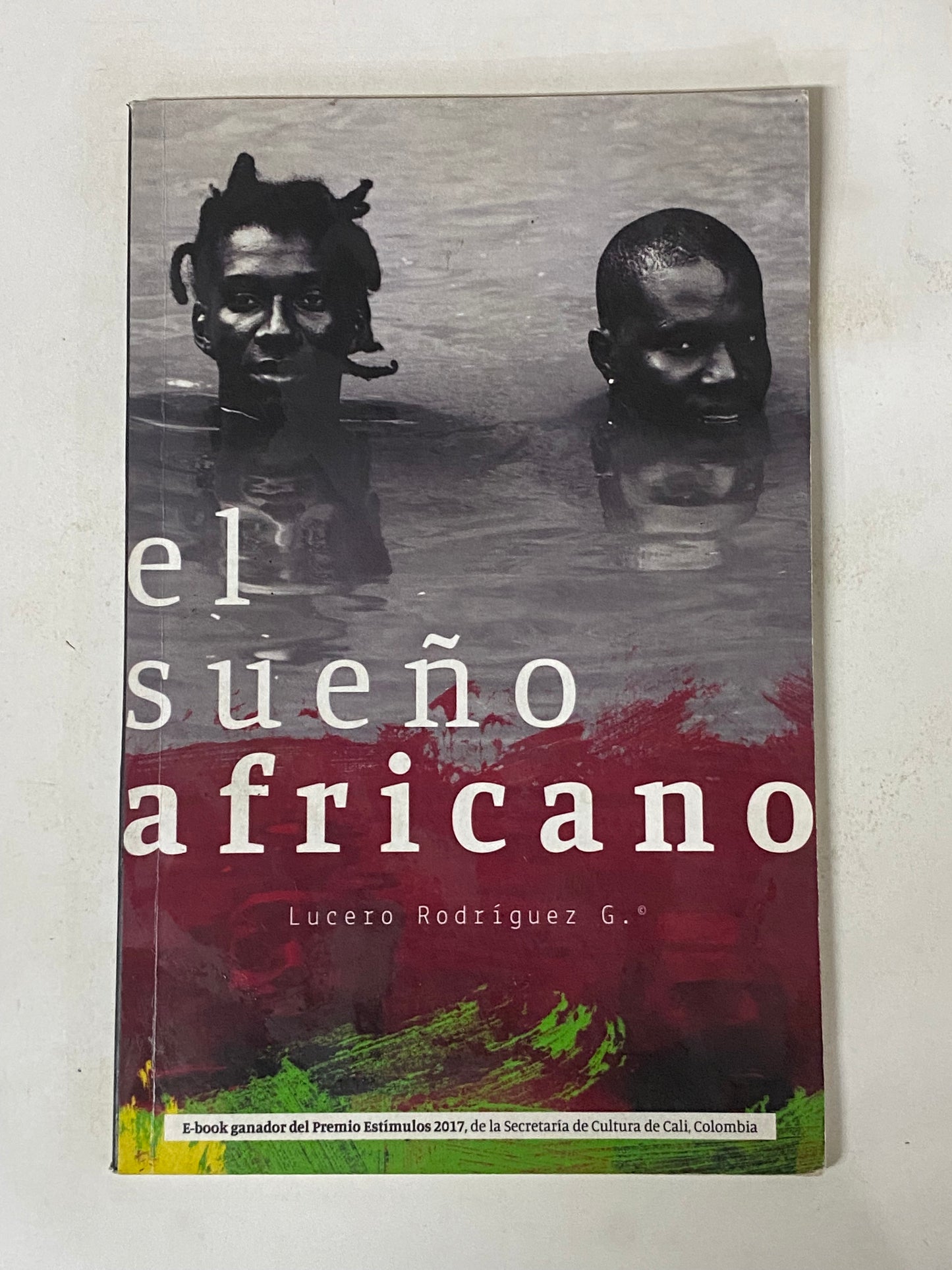 EL SUEÑO AFRICANO- LUCERO RODRIGUEZ