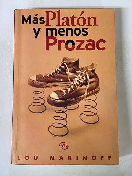 MAS PLATON Y MENOS PROZAC- LOU MARINOFF