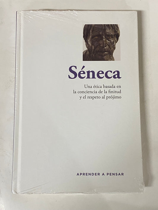 UNA ETICA BASADA EN LA CONCIENCIA DE LA FINITUD Y EL RESPETO AL PROJIMO- SENECA