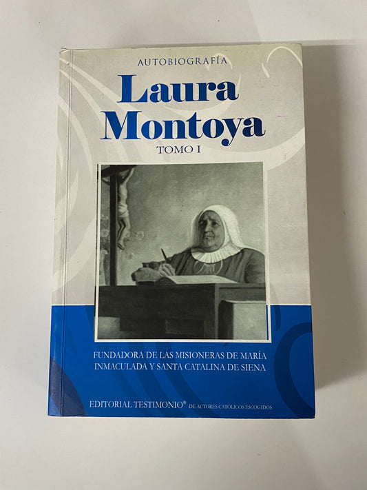 AUTIOGRAFIA LAURA MONTOYA 2 TOMOS