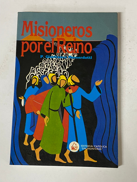 MISIONEROS POR EL REINO-P. GIANFRANCO MASSERDOTTI