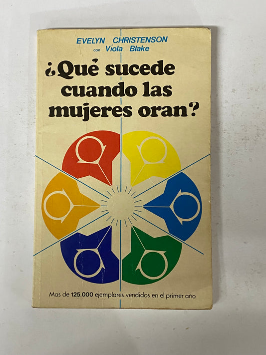 ¿QUE SUCEDE CUANDO LAS MUJERES ORAN?- EVELYN CHRISTENSON