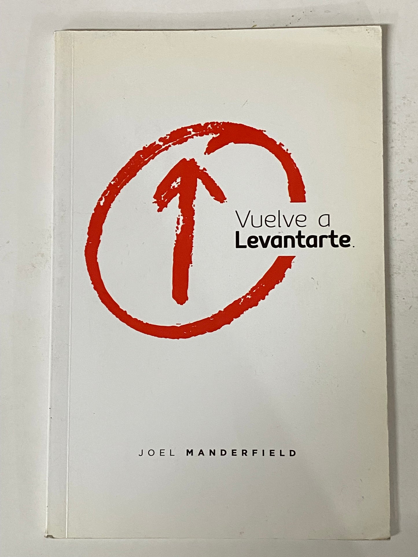 VUELVE A LEVANTARTE- JOEL MANDERFIELD