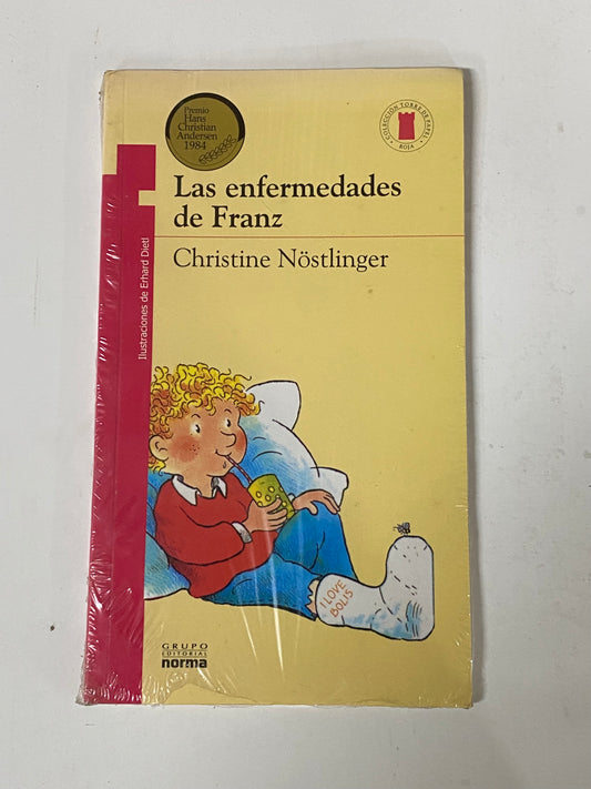 LAS ENFERMEDADES DE FRANZ- CHRISTINE NOSTLINGER