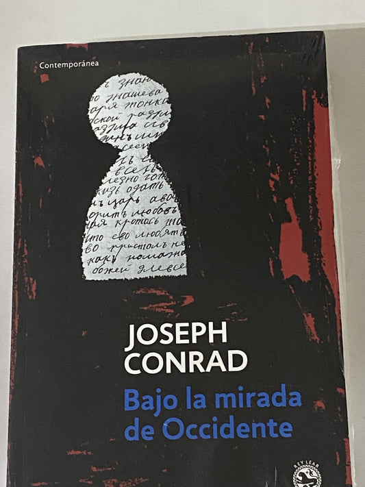 BAJO LA MIRADA DE OCCIDENTE - JOSEPH CONRAD