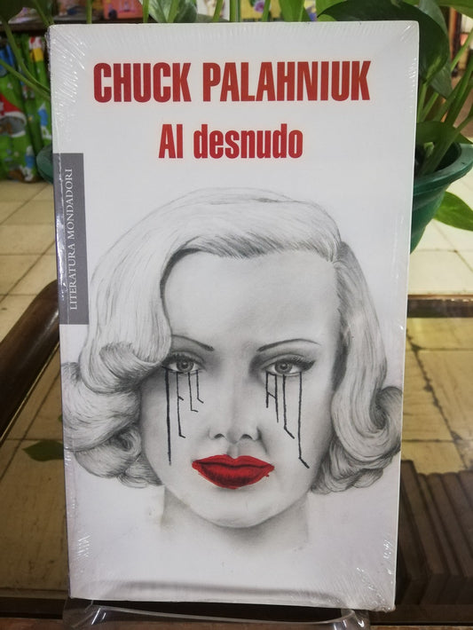 AL DESNUDO - CHUCK PALAHNIUK