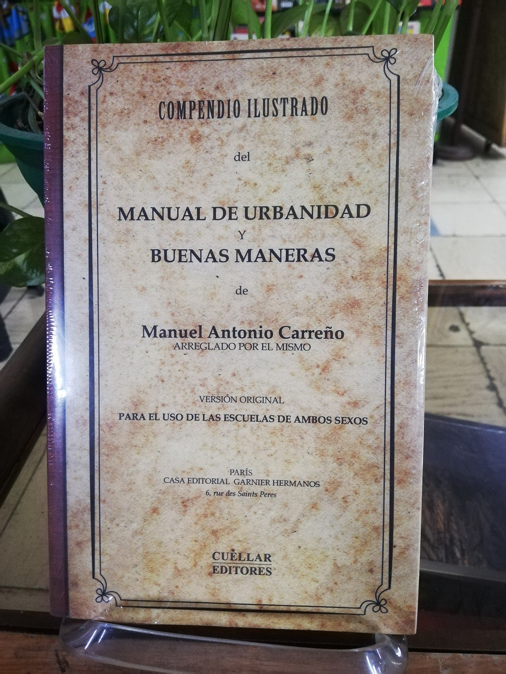 COMPENDIO ILUSTRADO DEL MANUAL DE URBANIDAD Y BUENAS MANERAS - MANUEL ANTONIO CARREÑO