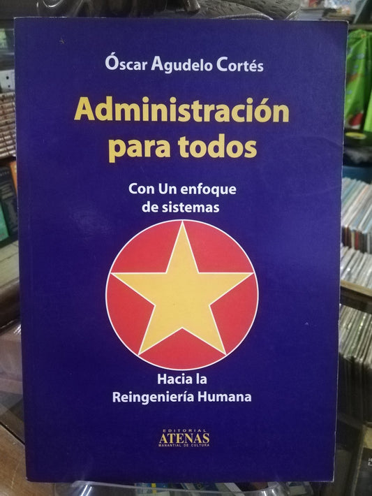 ADMINISTRACIÓN PARA TODOS - OSCAR AGUDELO CORTÉS