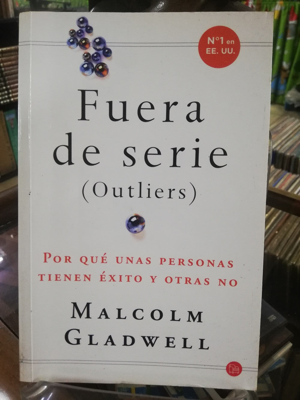 FUERA DE SERIE - MALCOLM GLADWELL