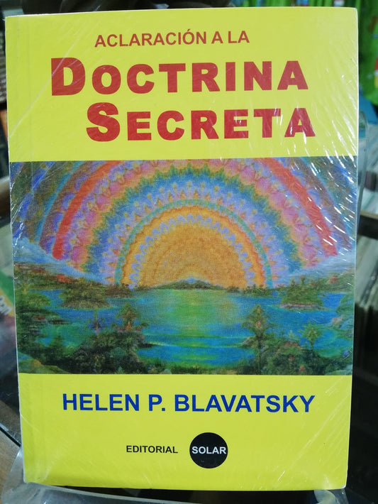 ACLARACIÓN A LA DOCTRINA SECRETA - HELEN P. BLAVATSKY