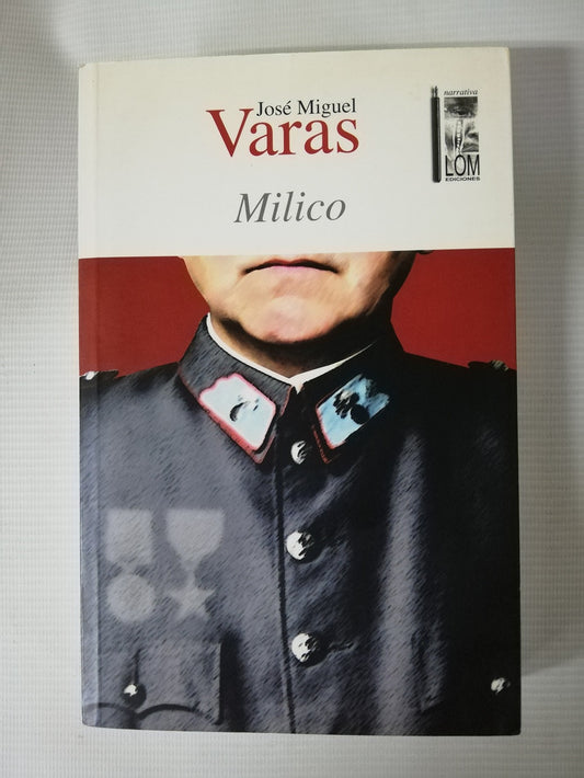 MILICO - JOSÉ MIGUEL VARAS