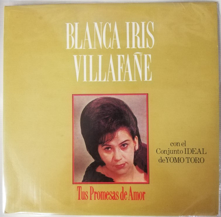 LP BLANCA IRIS VILLAFAÑE CON EL CONJUNTO IDEAL DE YOMO TORO - TRES PROMESAS DE AMOR