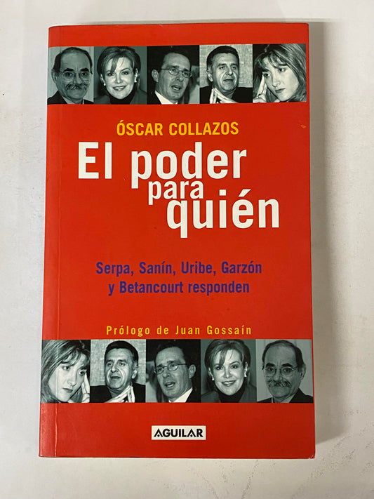 EL PODER PARA QUIEN- OSCAR COLLAZOS